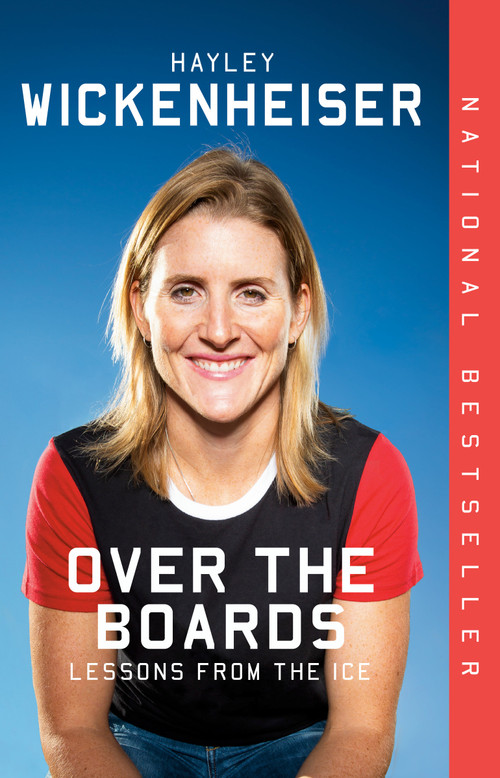 Over the Boards (Lessons from the Ice) - 9780735240520 by Hayley Wickenheiser, 9780735240520