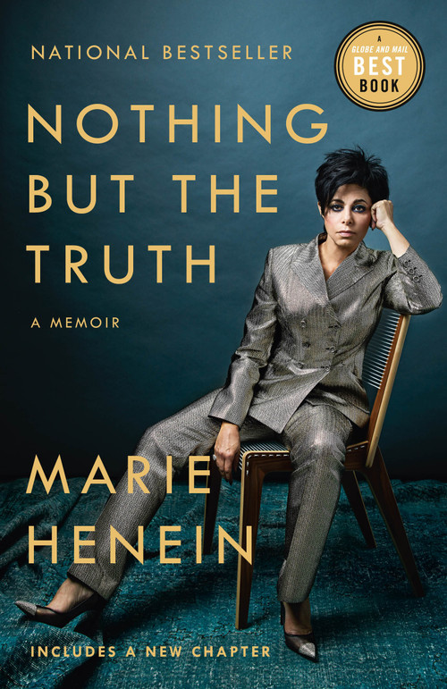 Nothing But the Truth (A Memoir) - 9780771039362 by Marie Henein, 9780771039362