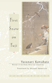 First Snow on Fuji by Yasunari Kawabata, Michael Emmerich, 9781582431055