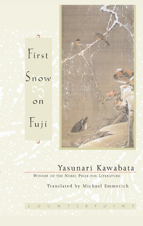 First Snow on Fuji by Yasunari Kawabata, Michael Emmerich, 9781582431055