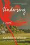 Undersong - 9780735278240 by Kathleen Winter, 9780735278240