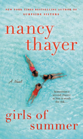 Girls of Summer (A Novel) - 9780593499443 by Nancy Thayer, 9780593499443
