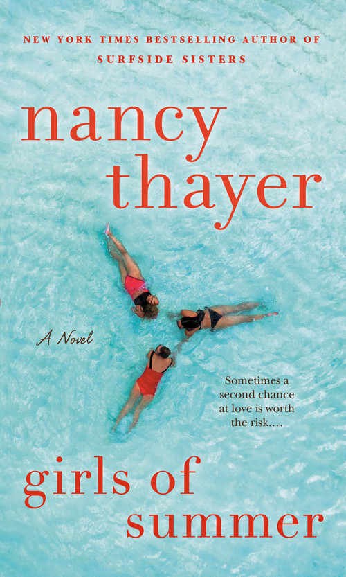 Girls of Summer (A Novel) - 9780593499443 by Nancy Thayer, 9780593499443
