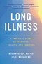 Long Illness (A Practical Guide to Surviving, Healing, and Thriving) by Meghan Jobson, Juliet Morgan, 9780306828744