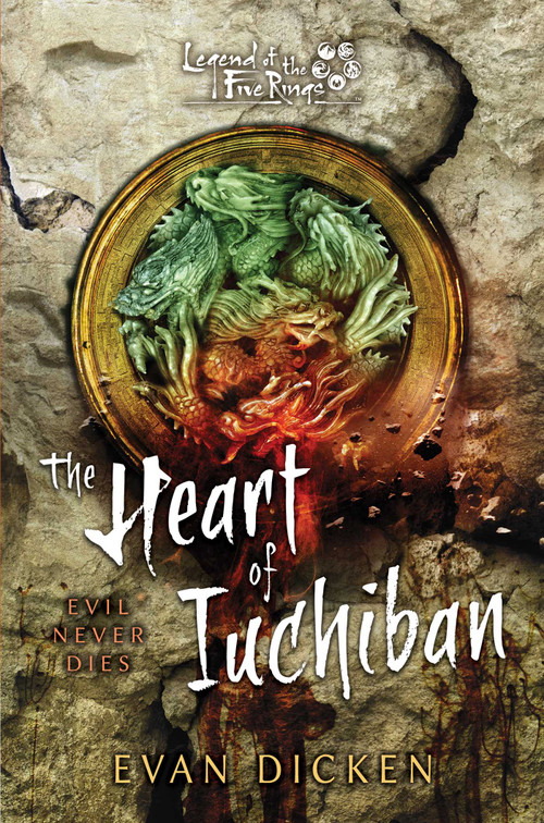 The Heart of Iuchiban (A Legend of the Five Rings Novel) by Evan Dicken, 9781839081842