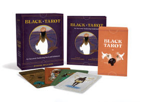 Black Tarot (An Ancestral Awakening Deck and Guidebook) by Nyasha Williams, Kimishka Naidoo, 9780762479696