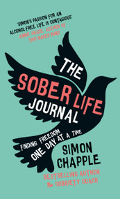 The Sober Life Journal by Simon Chapple, 9781399804295