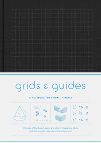 Grids & Guides Blk (A Notebook for Visual Thinkers) by Princeton Architectural Press, 9781616892326