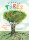 Strange Trees (And the Stories Behind Their Names) by Bernadette Pourquié, Cécile Gambini, 9781616894597