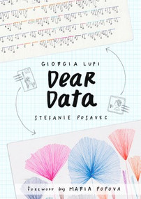 Dear Data (A Friendship in 52 Weeks of Postcards) by Giorgia Lupi, Stefanie Posavec, Maria Popova, 9781616895327