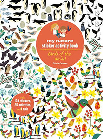 Birds of the World (My Nature Sticker Activity Book) by Olivia Cosneau, 9781616895662