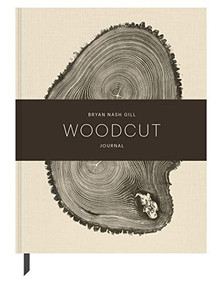 Woodcut Journal by Bryan Nash Gill, 9781616897994