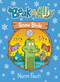 Beak & Ally #4: Snow Birds (A Graphic Novel) by Norm Feuti, Norm Feuti, 9780063021679