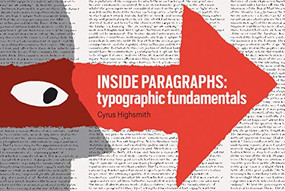 Inside Paragraphs (Typographic Fundamentals) by Cyrus Highsmith, 9781616899417