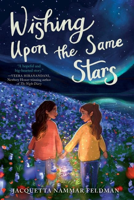 Wishing Upon the Same Stars - 9780063034396 by Jacquetta Nammar Feldman, 9780063034396