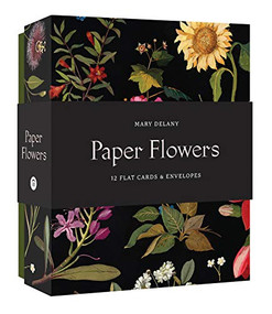 Paper Flowers Cards and Envelopes (The Art of Mary Delany) by Princeton Architectural Press, 9781616899486