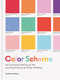 Color Scheme (An Irreverent History of Art and Pop Culture in Color Palettes) by Edith Young, Zachary Fine, 9781616899929