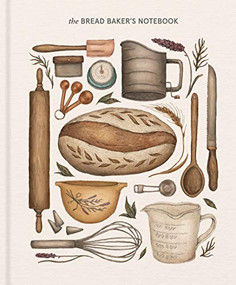 The Bread Baker's Notebook by Princeton Architectural Press, 9781648960055
