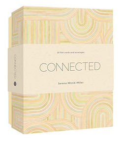 Connected Notecards (Ten Flat Cards & Envelopes) by Serena Mitnik-Miller, 9781648960215