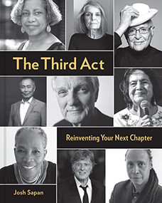 The Third Act (Reinventing Your Next Chapter) by Josh Sapan, 9781648960659