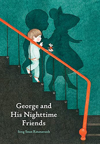 George and His Nighttime Friends by Seng Soun Ratanavanh, 9781648960703