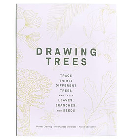 Drawing Trees (Trace Thirty Different Trees and Their Leaves, Branches, and Seeds (Guided Drawing | Mindfulness Exercises | Nature Education)) by Princeton Architectural Press, 9781648961243