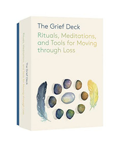 The Grief Deck (Rituals, Meditations, and Tools for Moving through Loss) by Adriene Jenik, n/a Artists' Literacies Institute, 9781648961441