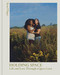 Holding Space (Life and Love Through a Queer Lens) by Ryan Pfluger, Janicza Bravo, Brandon Kyle Goodman, 9781648961571