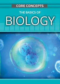 The Basics of Biology by Anne O'Daly, 9781499473377
