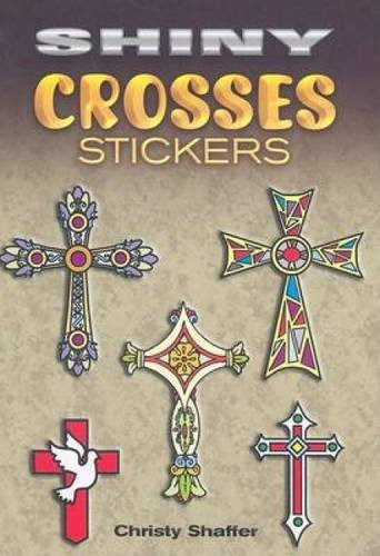 Shiny Crosses Stickers by Christy Shaffer, 9780486470580