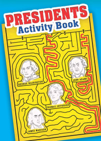 Presidents Activity Book by Tony J. Tallarico, 9780486473888