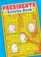 Presidents Activity Book by Tony J. Tallarico, 9780486473888