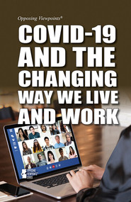 COVID-19 and the Changing Way We Live and Work - 9781534508729 by Kathryn Roberts, 9781534508729