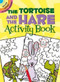 The Tortoise and the Hare Activity Book by Susan Shaw-Russell, 9780486475189
