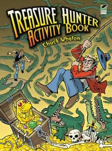 Treasure Hunter Activity Book by Chuck Whelon, 9780486478784