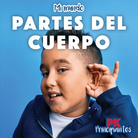 Partes del cuerpo (Body Parts) by Jagger Youssef, Diana Osorio, 9781538385951