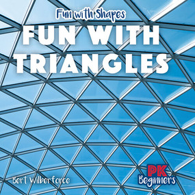 Fun with Triangles by Bert Wilberforce, 9781538385593