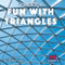 Fun with Triangles - 9781538385579 by Bert Wilberforce, 9781538385579