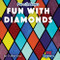 Fun with Diamonds - 9781538385418 by Bert Wilberforce, 9781538385418