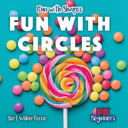 Fun with Circles by Bert Wilberforce, 9781538385395
