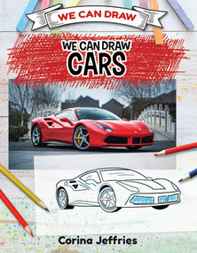 We Can Draw Cars - 9781508198000 by Corina Jeffries, 9781508198000