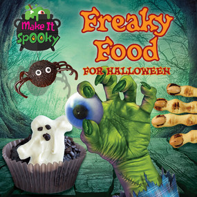 Freaky Food for Halloween by Alix Wood, 9781978531246