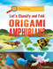 Let's Classify and Fold Origami Amphibians - 9781978530027 by Ruth Owen, 9781978530027