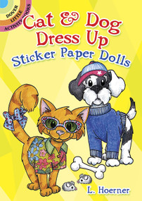 Cat & Dog Dress Up Sticker Paper Dolls by Linda Hoerner, 9780486793719