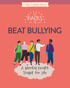 12 Hacks to Beat Bullying - 9781978529861 by Honor Head, 9781978529861
