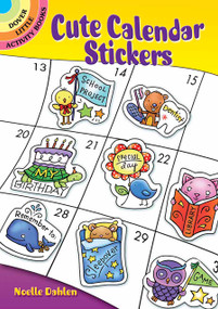 Cute Calendar Stickers by Noelle Dahlen, 9780486796567