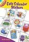 Cute Calendar Stickers by Noelle Dahlen, 9780486796567