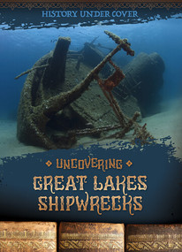 Uncovering Great Lakes Shipwrecks - 9781978528826 by Kathryn Wesgate, 9781978528826