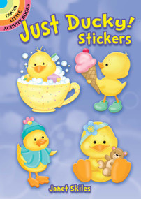 Just Ducky! Stickers by Janet Skiles, 9780486814551