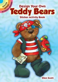 Design Your Own Teddy Bears Sticker Activity Book by Ellen Scott, 9780486818665